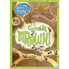 Boken ska jag berätta för dig mamma, vad myrorna gör.