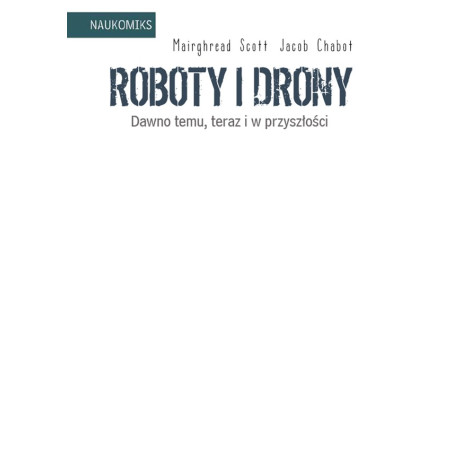 Boken om robotar och drönare - förr, nu och i framtiden